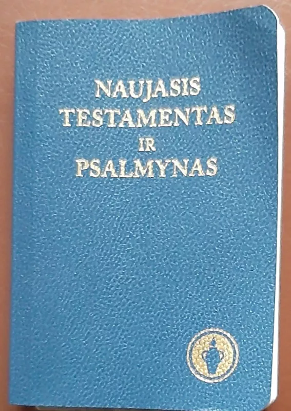 Naujasis Testamentas ir Psalmynas (kišeninis formatas) - Autorių Kolektyvas, knyga 3