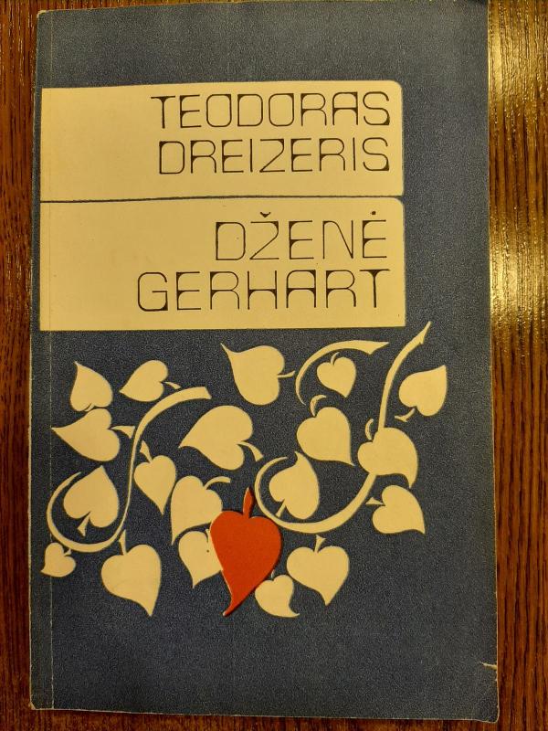 Dženė Gerhart - T. Dreizeris, knyga 3
