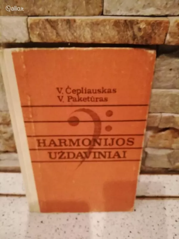 Harmonijos uždaviniai .Pirmasis leidimas,1978 - Autorių Kolektyvas, knyga