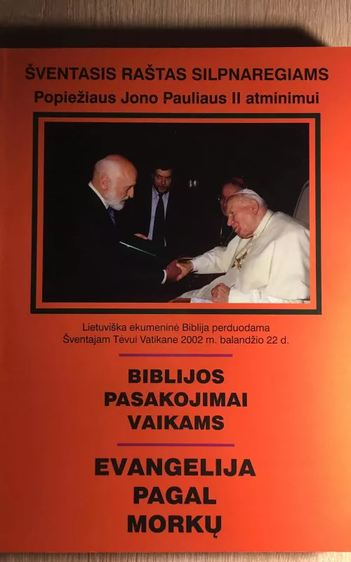 Šventasis raštas silpnaregiams - Lietuvos Biblijos Draugija, knyga 2