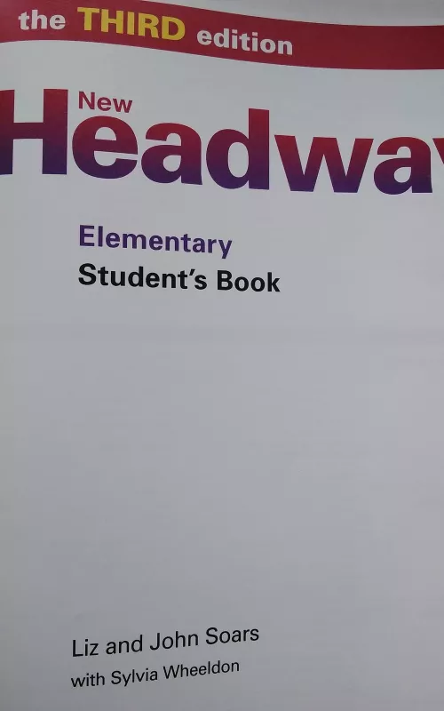 New Headway Elementary Student's Book - Autorių Kolektyvas, knyga 2