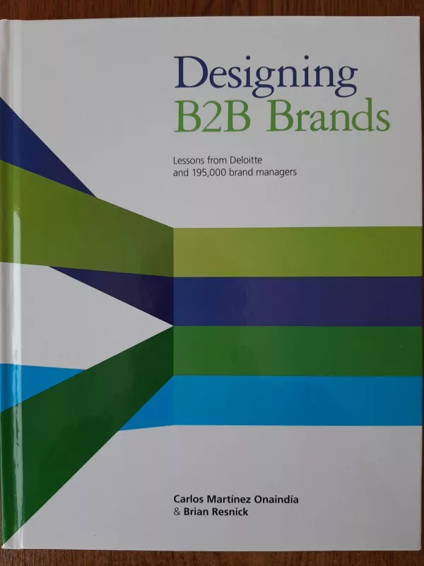 Designing B2B Brands - Autorių Kolektyvas, knyga 3