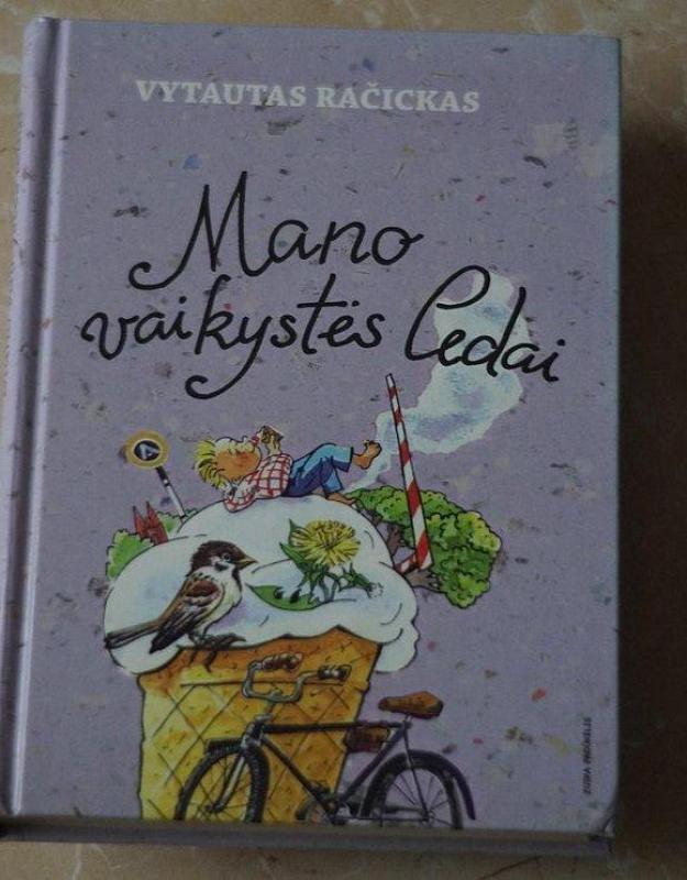 Mano vaikystės ledai - Vytautas Račickas, knyga 3