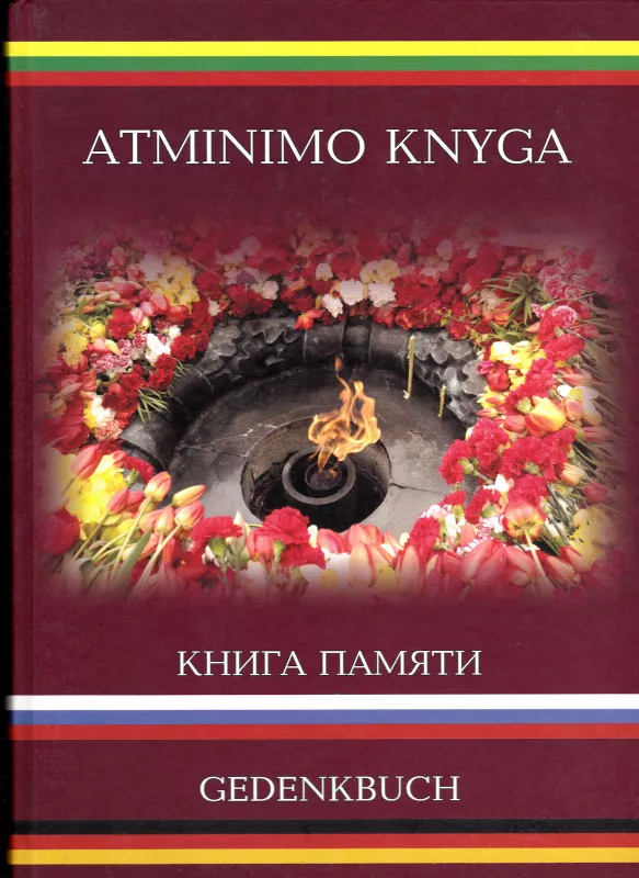 Atminimo knyga / Книга памяти / Gedenkbuch - Vaigutis Stančikas, knyga