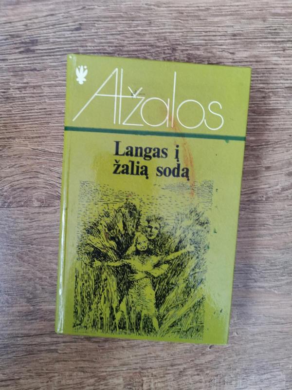 Atžalos. Langas į žalią sodą - Autorių Kolektyvas, knyga 2
