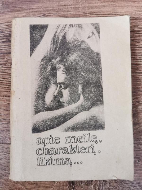 Apie meilę, charakterį, likimą... - Autorių Kolektyvas, knyga 2