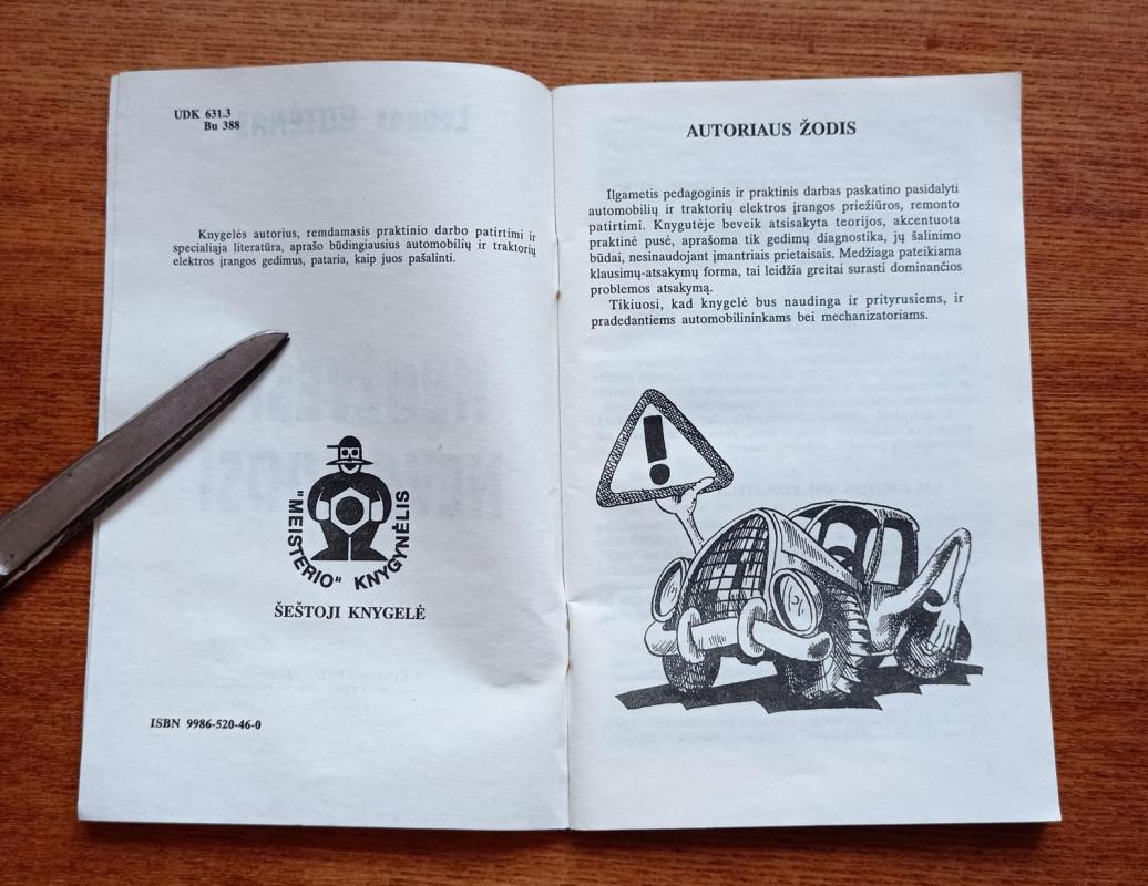 "Neužvesi - nevažiuosi" - Leonas Butėnas, knyga 4