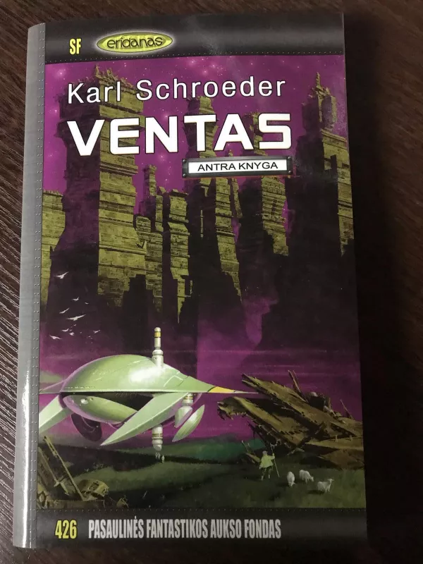Ventas (2 dalis) - Karl Schroeder, knyga