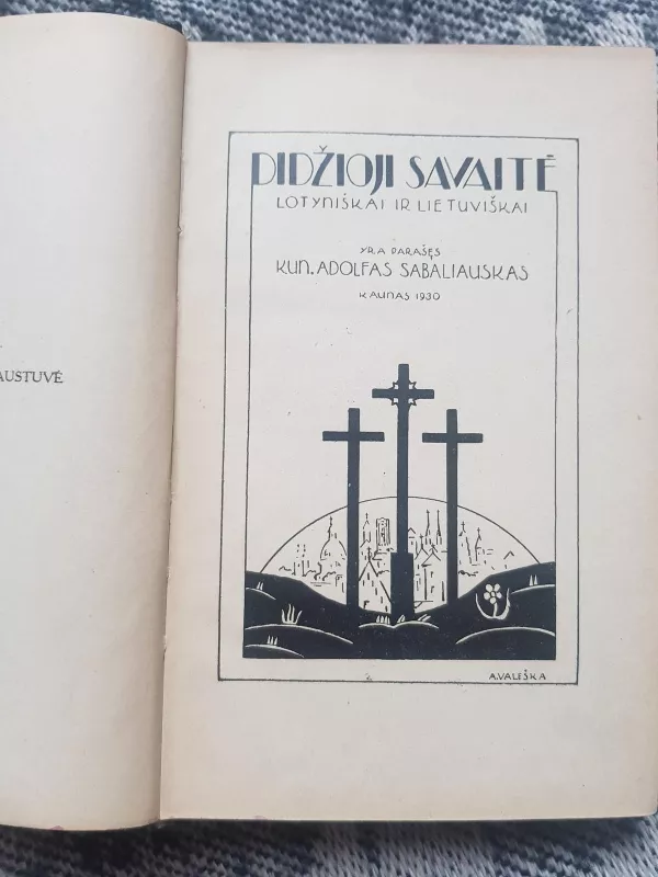 Didžioji savaitė lotyniškai ir lietuviškai - Adolfas Sabaliauskas, knyga