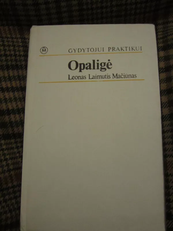Opaligė - Autorių Kolektyvas, knyga 2