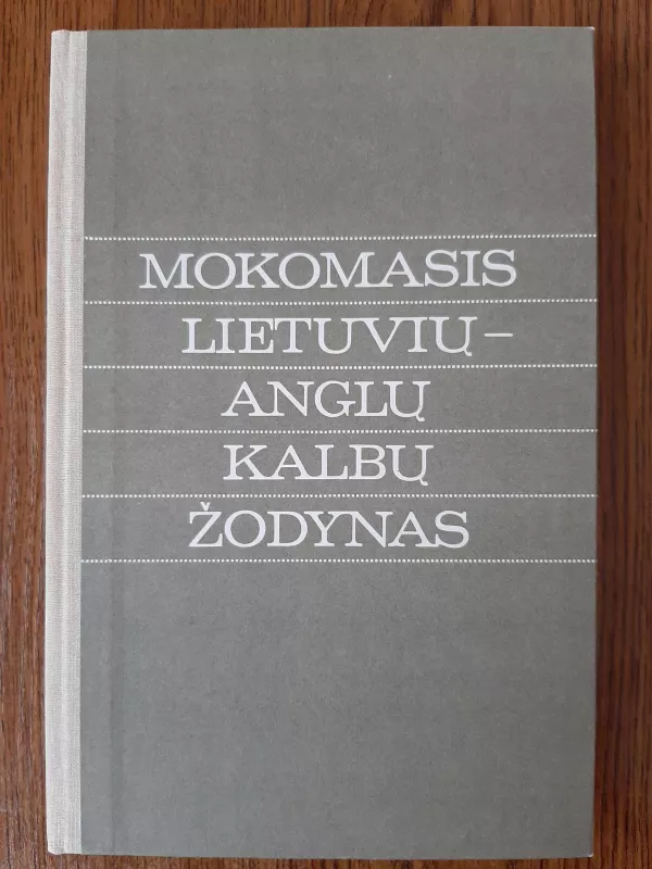 Mokomasis lietuvių - anglų kalbų žodynas - B. Piesarskas, B.  Svecevičius, knyga 3