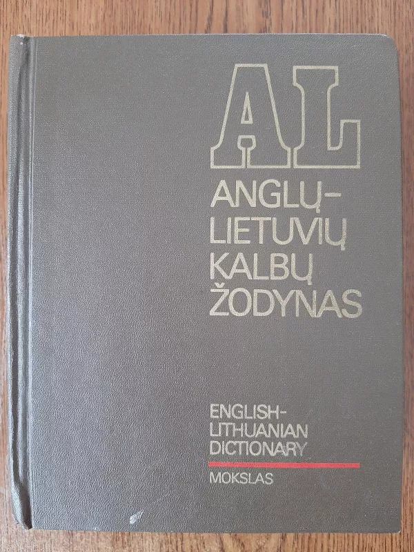 Anglų-lietuvių kalbų žodynas - A. Laučka, B.  Piersakas, E.  Stasiulevičiūtė, knyga 3