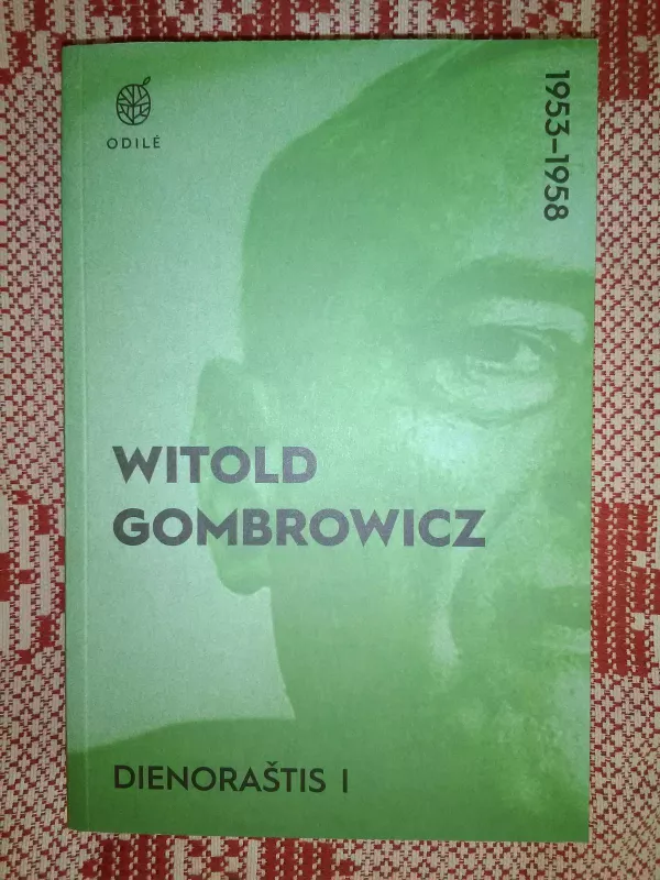 Dienoraštis. 1 ir 2 tomai - Witold Gombrowicz, knyga 3