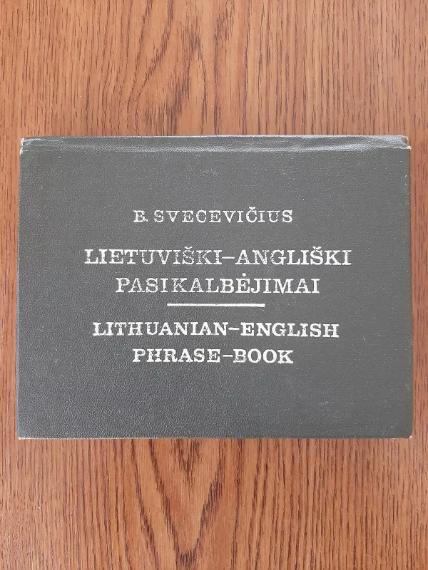 Lietuviški-angliški pasikalbėjimai - B. Svecevičius, knyga 3