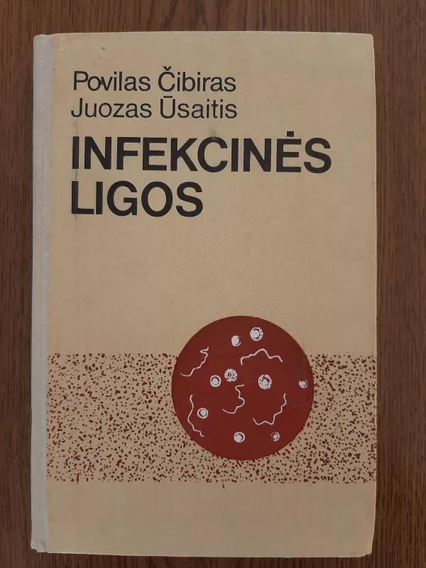 Infekcinės ligos - P. Čibiras, knyga 3