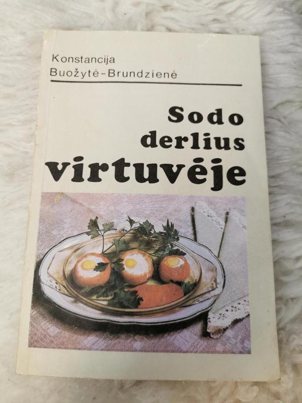 Sodo derlius virtuvėje - Autorių Kolektyvas, knyga 3