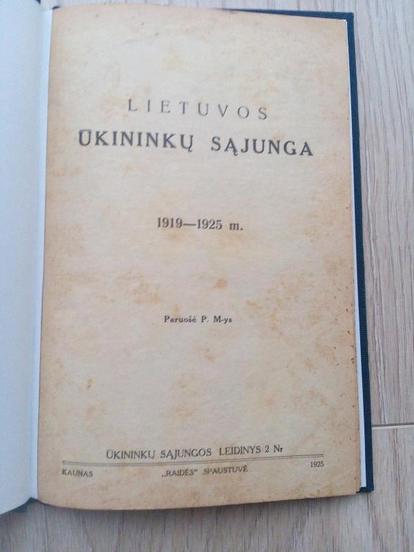 Lietuvos ūkininkų sąjunga : 1919 - 1925 m. - Peliksas Mikšys, knyga 3
