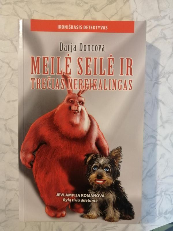 Meilė seilė ir trečias nereikalingas - Darja Doncova, knyga 2