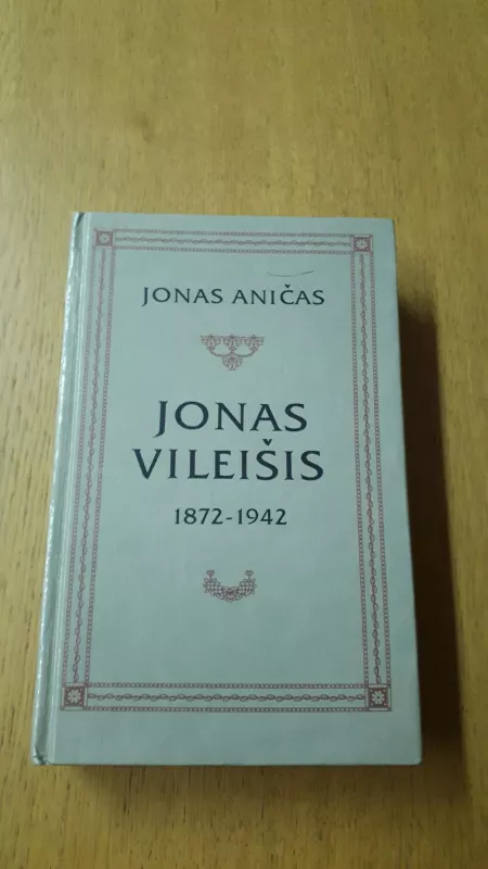 Jonas Vileišis, 1872-1942 - Jonas Aničas, knyga 3