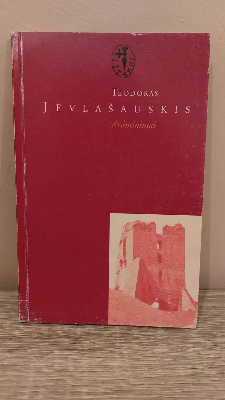 Atsiminimai - Teodoras Jevlašauskas, knyga