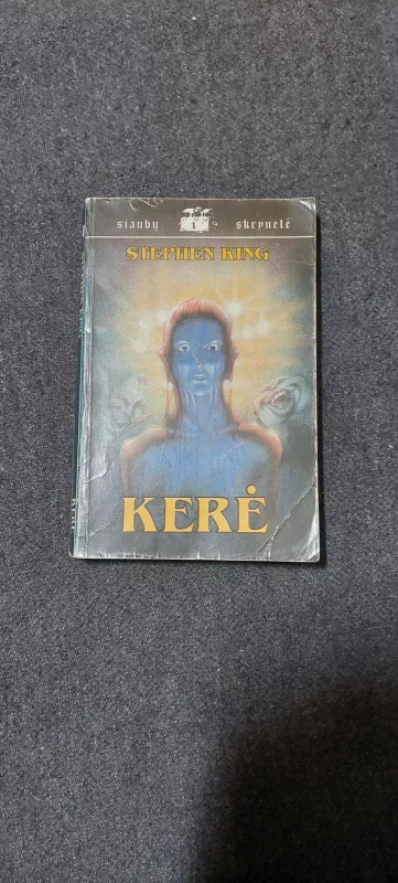 Kerė - Stephen King, knyga 5