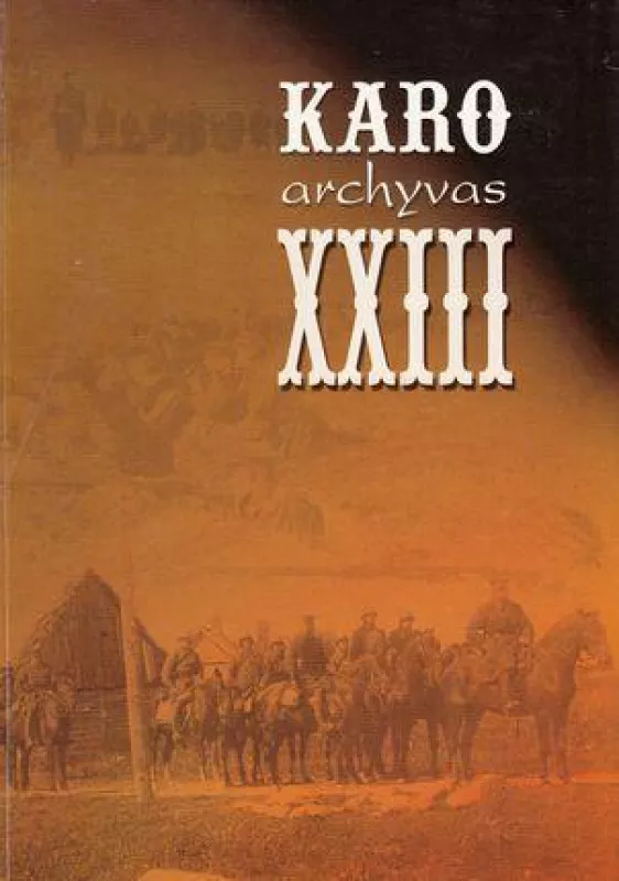 Karo archyvas XXIII - Gintautas Surgailis, knyga