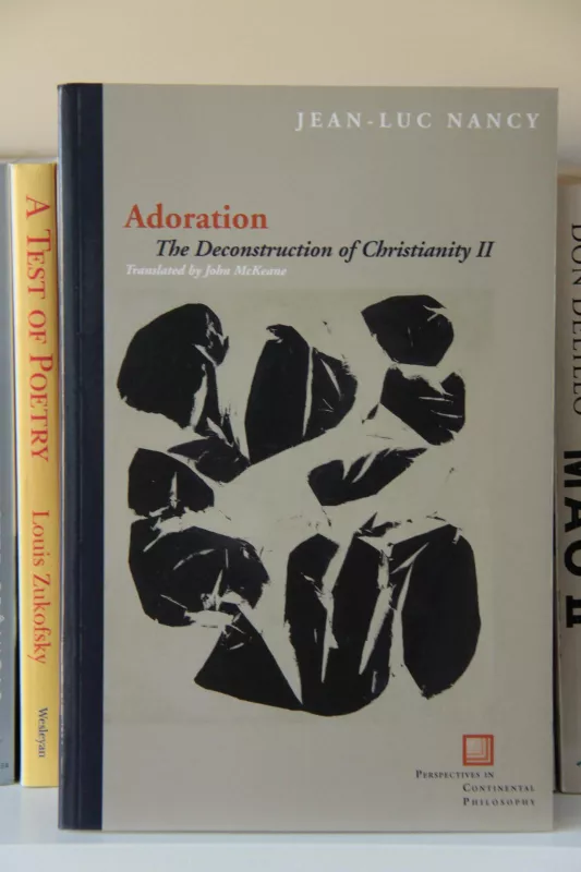 Adoration: The Deconstruction of Christianity II - Autorių Kolektyvas, knyga