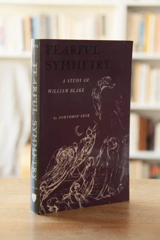 Fearful Symmetry: A Study of William Blake - Northrop Frye, knyga 2