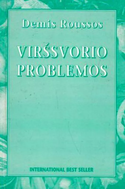 Viršsvorio problemos - Demis Roussos, knyga 4