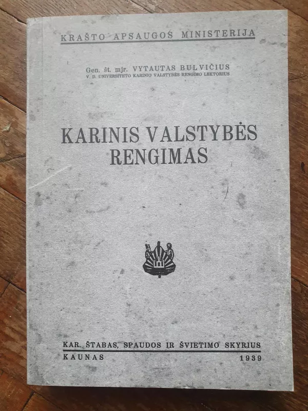 Karinis valstybės rengimas - Vytautas Bulvičius, knyga 4