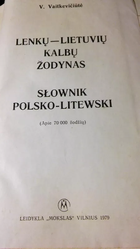 Lenkų-lietuvių kalbų žodynas - V. Vaitkevičiūtė, knyga 3