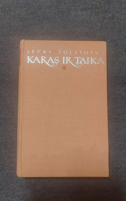 Karas ir taika IV tomas - Levas Tolstojus, knyga