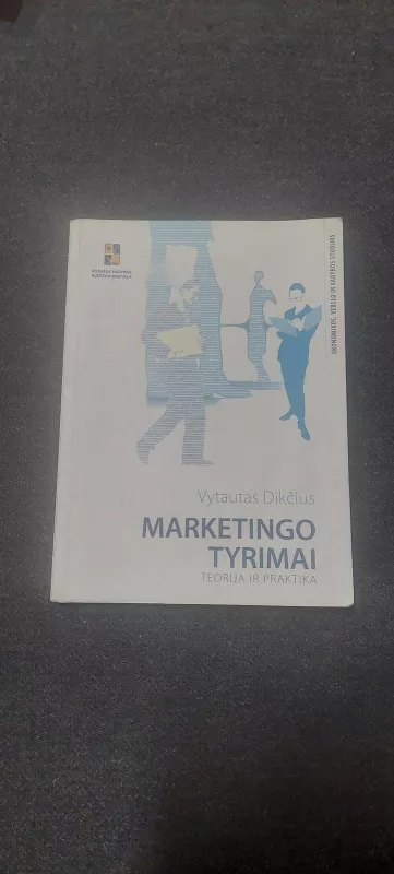 Marketingo Tyrimai: Teorija ir Praktika - Vytautas Dikčius, knyga 5