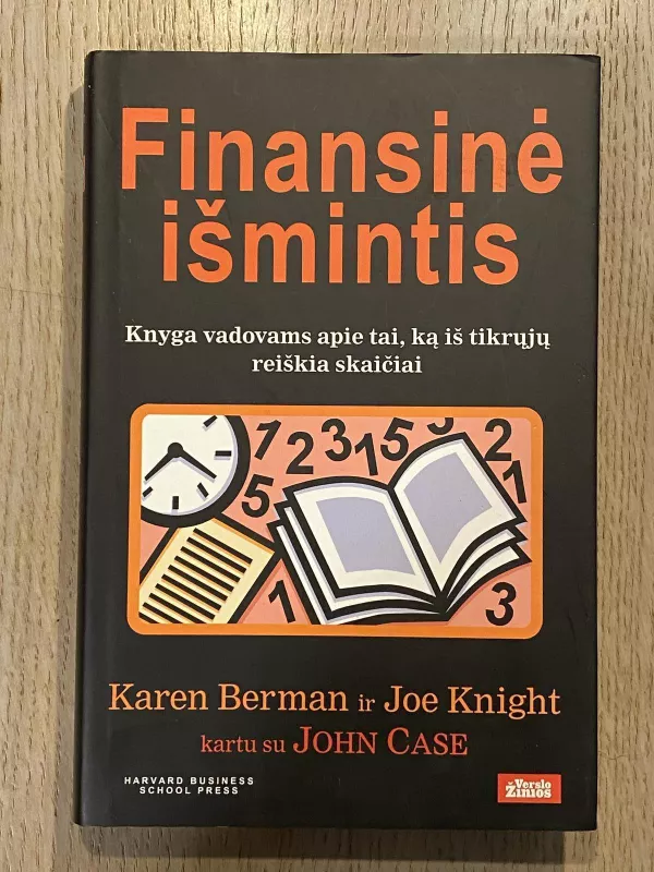Finansinė išmintis - Karen Berman, Joe  Knight, John  Case, knyga