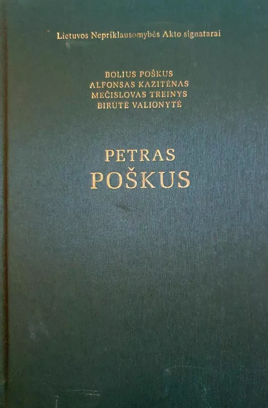 Petras Poškus - Autorių Kolektyvas, knyga