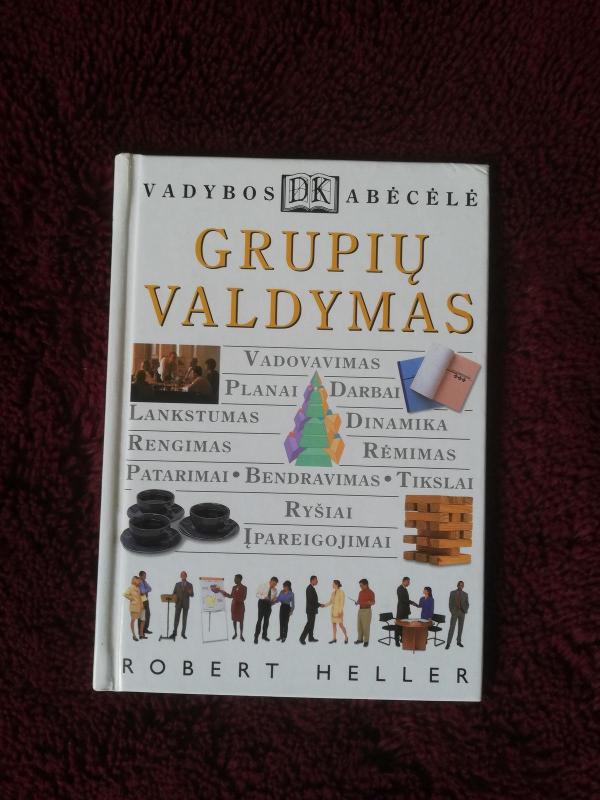 Grupių valdymas - Robert Heller, knyga 4