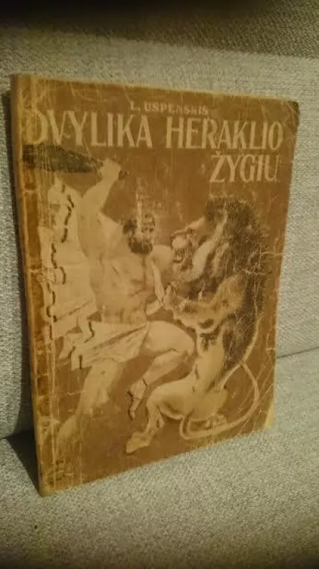 Dvylika Heraklio žygių 1947 m. - Eduardas Uspenskis, knyga 3