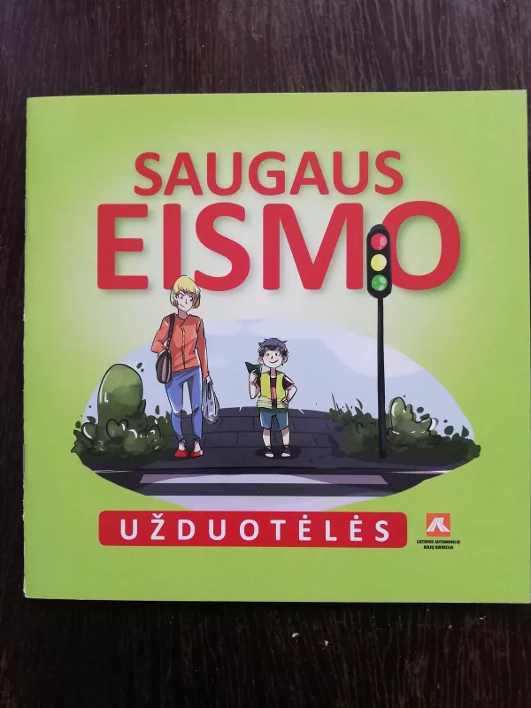 Saugaus Eismo užduotėlės - Eglė Ratkevičiūtė, knyga