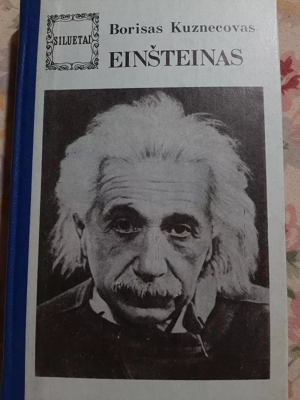Einšteinas - Borisas Kuznecovas, knyga 3