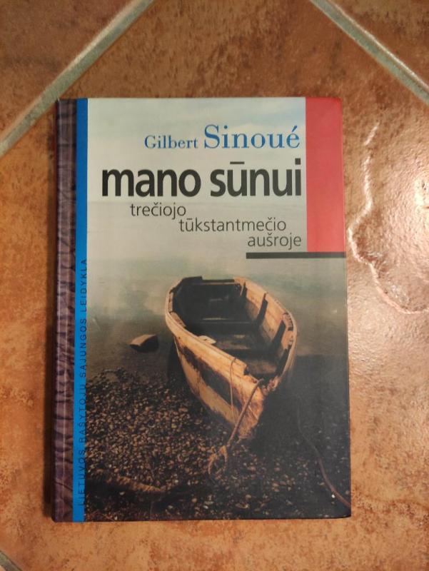Mano sūnui trečiojo tūkstantmečio aušroje - Gilbert Sinoue, knyga 2