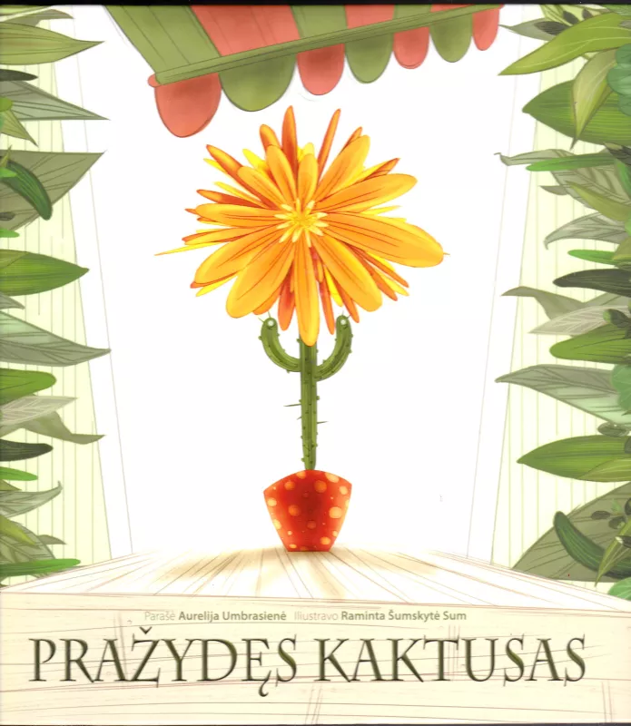Pražydęs Kaktusas - Aurelija Umbrasienė, knyga