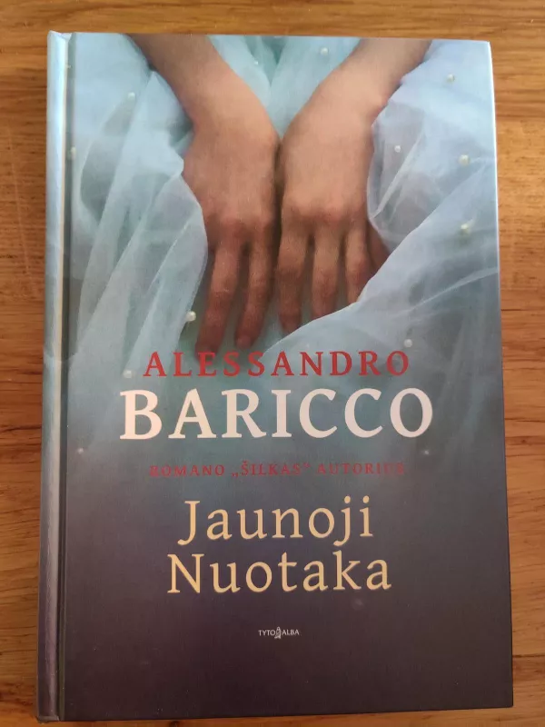 Jaunoji nuotaka - Baricco Alessandro, knyga 2