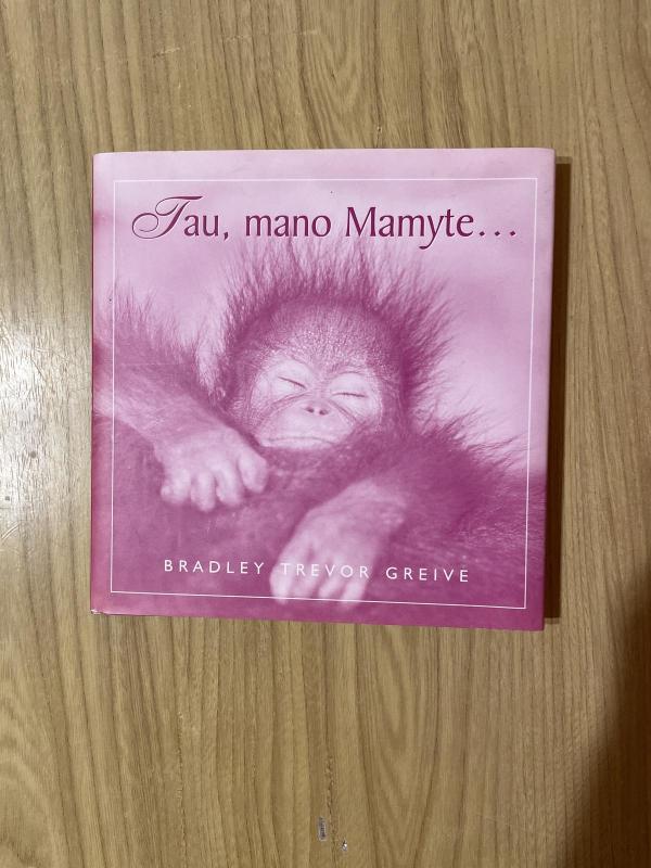 Tau, mano Mamyte... - Bradley Trevor Greive, knyga 3