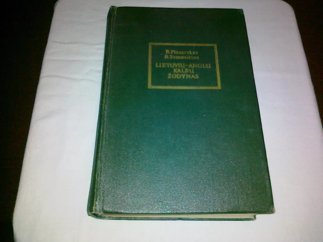 Lietuvių - anglų kalbų žodynas. Apie 50 tūkst. žodžių - B. Piesarskas, B.  Svecevičius, knyga 5
