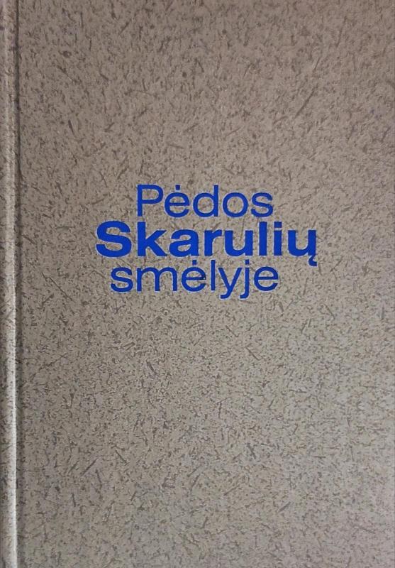 Pėdos Skarulių smėlyje - Domicelė Kitrienė, knyga 2