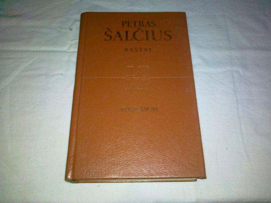 Raštai. Kooperacija - Petras Šalčius, knyga 3