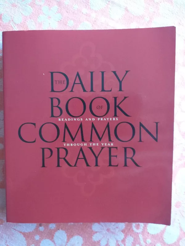 The Daily Book of Common Prayer  ( anglikonų maldynas) - Autorių Kolektyvas, knyga 2