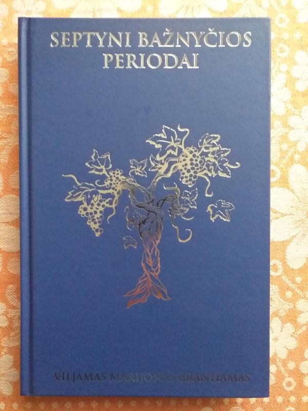 Septyni Bažnyčios periodai. Septynių antspaudų Apreiškimas - Viljamas M. Branhamas, knyga 5