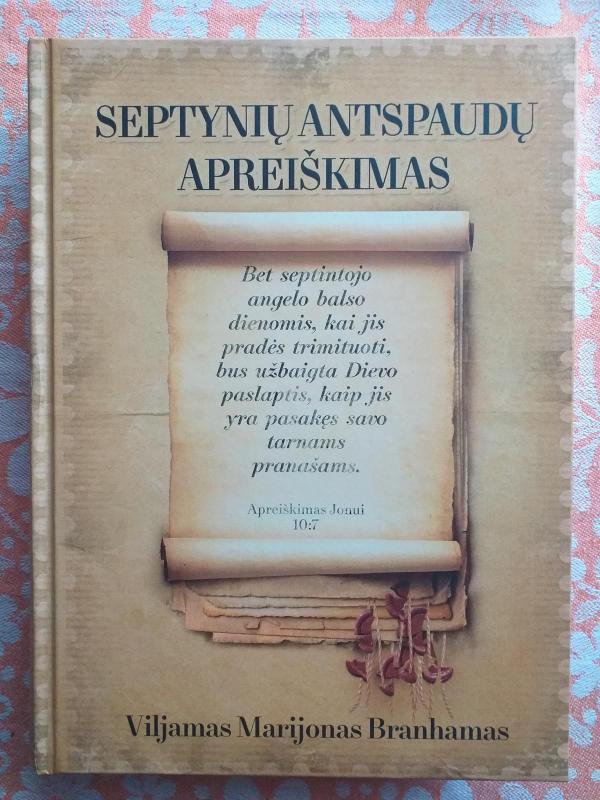 Septyni Bažnyčios periodai. Septynių antspaudų Apreiškimas - Viljamas M. Branhamas, knyga 2
