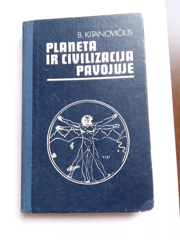 Planeta ir civilizacija pavojuje - B. Kitanovičius, knyga